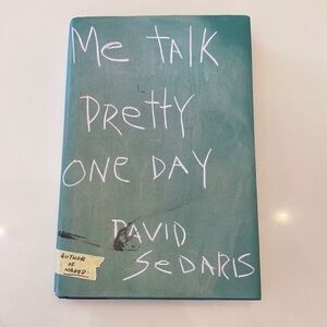 Me talk pretty one day